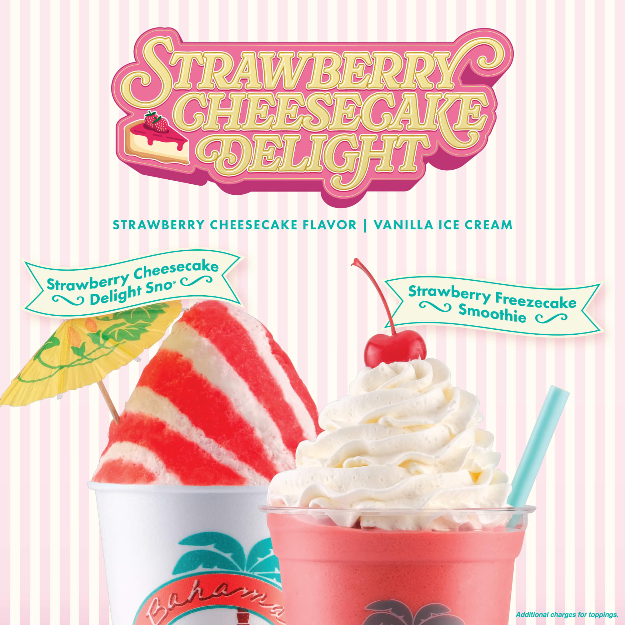 Strawberry Cheesecake Delight promo image, featuring the Strawberry Cheesecake Delight Sno® and Strawberry Freezecake Smoothie.